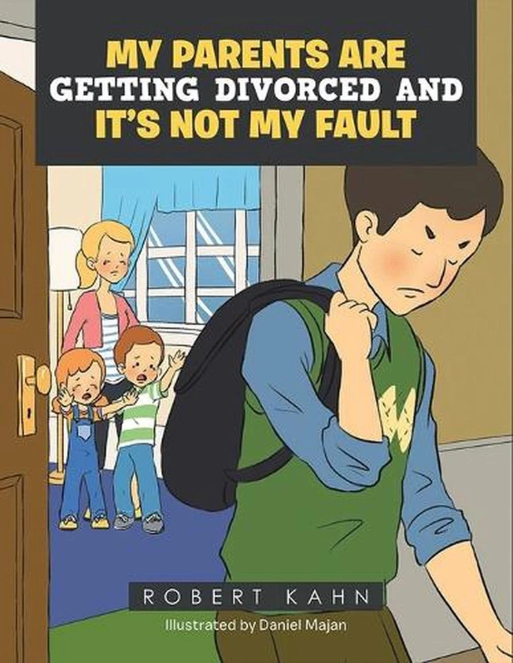 My Parents Are Getting Divorced And It's Not My Fault by Robert Kahn (English) P - Image 1 of 1