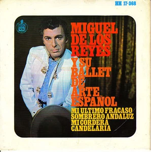 EP MIGUEL DE LOS REYES y su BALLET de ARTE ESPAÑOL mi cordera SPAIN 1966 - Imagen 1 de 1