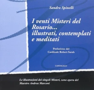 I Venti Misteri del Rosario Illustrati Contemplati Meditati Libro Spinelli - Foto 1 di 3