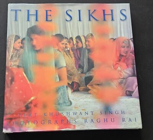 The Sikhs By Khushwant Singh Raghu Rai 2005 HB/DJ - Photo 1/9