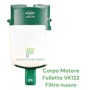 CORPO MOTORE VORWERK FOLLETTO VK122 RIGENERATO RICONDIZIONATO FILTRO NUOVO + SAC - Foto 1 di 1