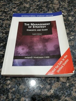 The Management of Strategy, Concepts and Cases R. Duane Ireland Paperback 8th - Image 1 of 4