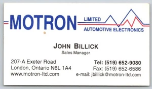 Business Card London ON Motron Ltd Automotive Electronics John Billick Sales Mgr - Picture 1 of 2