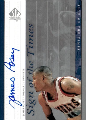 JAMES POSEY 2000 SP SIGN OF THE TIMES on card AUTO SOTT🔥🔥 DENVER NUGGETS - Image 1 of 2
