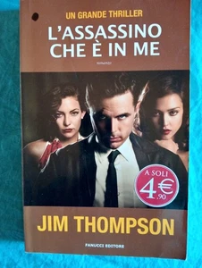 Jim Thompson - L'assassino che è in me (Fanucci, 2010) - Foto 1 di 5