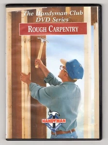 " THE HANDYMAN CLUB - ROUGH CARPENTRY " DVD.  FREE SHIPPING! - Picture 1 of 2