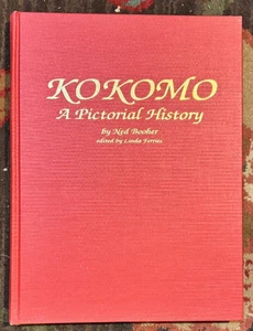 Kokomo, A Pictorial History - Indiana History - Picture 1 of 4