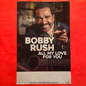 BOBBY RUSH promo poster--2023 ALL MY LOVE FOR YOU album release--11x17--BLUES - Picture 1 of 1