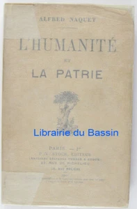L'humanité et la patrie Alfred Naquet 1901 - Picture 1 of 5