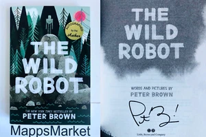 SIGNED The Wild Robot by Peter Brown (2020, Trade Paperback) - Picture 1 of 12