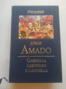 J. Amado GABRIELLA GAROFANO E CANNELLA Mondolibri 2003 - Foto 1 di 2