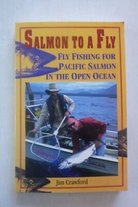 1st ed Salmon to a Fly by Jim Crawford (paperback, 1995) - Picture 1 of 5