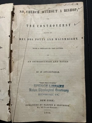 Rare Discounted Pamphlet, 1844, No Church Without A Bishop, Potts & Wainwright - Image 1 of 4