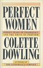 Perfect Women, Dowling, Colette, Used; Good Book