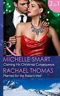Claiming His Christmas Consequence: Claiming His Christmas Consequence / Marri,