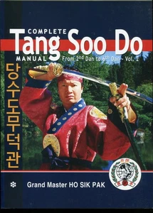 Complete Tang Soo Do Manual Vol. 2 : From 2nd Dan to 6th Dan by Tang Soo Do... - Imagen 1 de 1