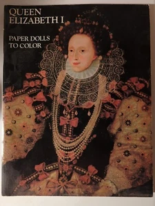 Vintage Queen Elizabeth I Paper Dolls to color Book 1973 Ellerophon Books 24 pgs - Picture 1 of 2