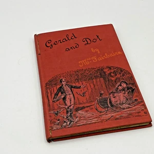 Mrs Fairbairn - Gerald & Dot or Visit To The Hollies - 1897 HC - Imagen 1 de 5