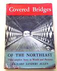 1St Edition 1957 Covered Bridges Of The Northeast Book By Richard Sanders Allen