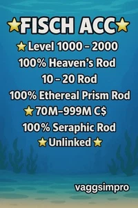 Fisch Acc | LvL 1000-2000 | 100% Heaven’s, Ethereal, Seraphic Rods | Unlinked - Imagen 1 de 1