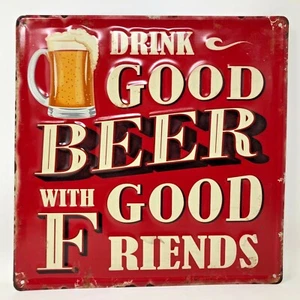 METALLSCHILD, RETRO LOOK, GEPRÄGT "GUTES BIER TRINKEN MIT GUTEN FREUNDEN" MANNSHÖHLE - Bild 1 von 1