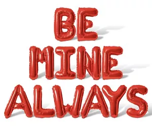 Banner Globo Letra BE MINE ALWAYS - 10 Opciones de Color - Decoraciones de San Valentín - Imagen 1 de 55