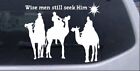 Jesus Wise Men Still Seek Him  Car or Truck Window Laptop Decal Sticker 8X6.4