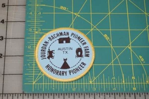 Jourdan-Bachman Pioneer Farm Honorary Pioneer Austin Texas Patch (928) - Picture 1 of 1