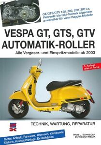VESPA GT, GTS, GTV 125-300 ccm, Reparaturanleitung/Reparatur-Handbuch/Wartung