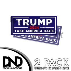 Calcomanía de vinilo pegatina parachoques Trump President TAKE AMERICA BACK MAGA 2024 6" RNC 2x - Imagen 1 de 5