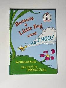 Vintage 1975 HARDCOVER BOOK Dr Seuss Because a Little Bug went Ka Choo 1st Ed. - Imagen 1 de 8