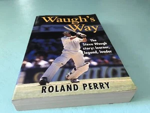 Steve Waugh's Way Learner Legend Leader Roland Perry book Australian cricket - Picture 1 of 4