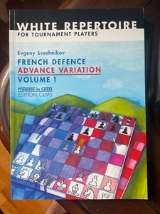 French Defence Advance Vol.1: Advance Variation Volume 1 by Evgeny Sveshnikov - Picture 1 of 4