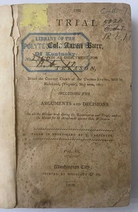 Der Prozess gegen Oberst Aaron Burr wegen Anklage wegen Hochverrats. Vor der Schaltung.. - Bild 1 von 7