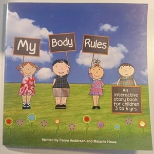 My Body Rules by Caryn Andersen (Paperback, 2012) Child Safety Teacher Resource. - Picture 1 of 11