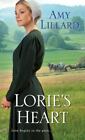 Lorie's Heart; A Wells Landing Romance - Amy Lillard, 9781420134575, Paperback