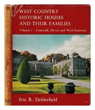 DELDERFIELD, ERIC R. West Country historic houses and their families. Vol. 1 Cor