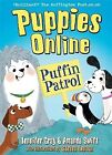 Puppies Online: Puffin Patrol, Swift, Amanda & Gray, Jennifer, Used; Good Book