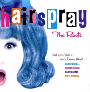 HAIRSPRAY: THE ROOTS - Picture 1 of 3