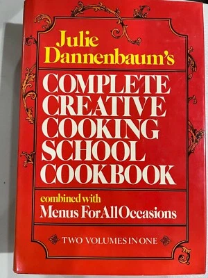 Julie Dannenbaum's Complete Creative Cooking School Cookbook, 2 Volumes in one - Image 1 of 4