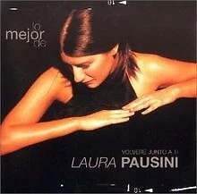 Volvere Junto a Ti-Lo Mejor de von Pausini,Laura | CD | Zustand gut - Bild 1 von 2