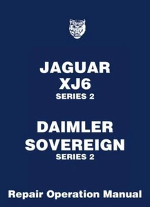 Jaguar XJ6 y Daimler Sovereign Service Manual Serie 2 Manual de operación de ... - Imagen 1 de 5
