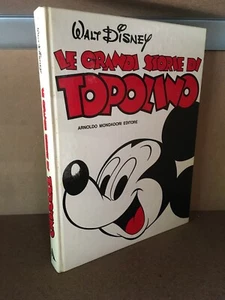 LE GRANDI STORIE DI TOPOLINO MONDADORI 1979 PRIMA EDIZIONE Walt Disney - Imagen 1 de 8
