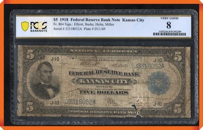 KC - Fr.804 1918 $5 FRBN Kansas City , MO - VG 8 by PCGS Banknote. - Image 1 of 3