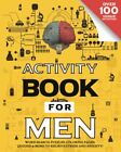 Activity Book For Men: Over 100 Activities: Word Search, Puzzles