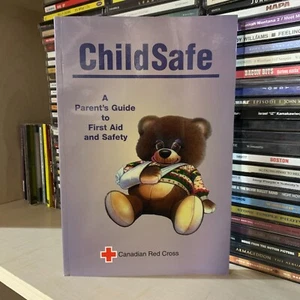 Child Safe A Parent's Guide To First Aid Canadian Red Cross Book - Picture 1 of 5