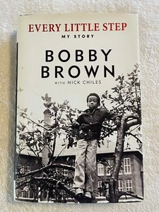 Every Little Step: My Story von Nick Chiles und Bobby Brown (2016, Hardcover) - Bild 1 von 2