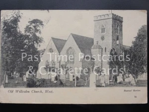 c1908 - London: Old Willesden Church, West - Picture 1 of 1
