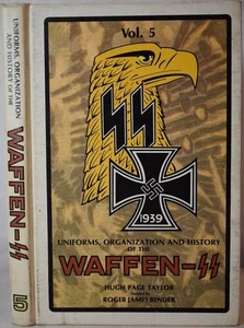 UNIFORMS, ORGANIZATION & HISTORY OF THE WAFFEN-SS Volume 5. WW2 Third Reich - Picture 1 of 5