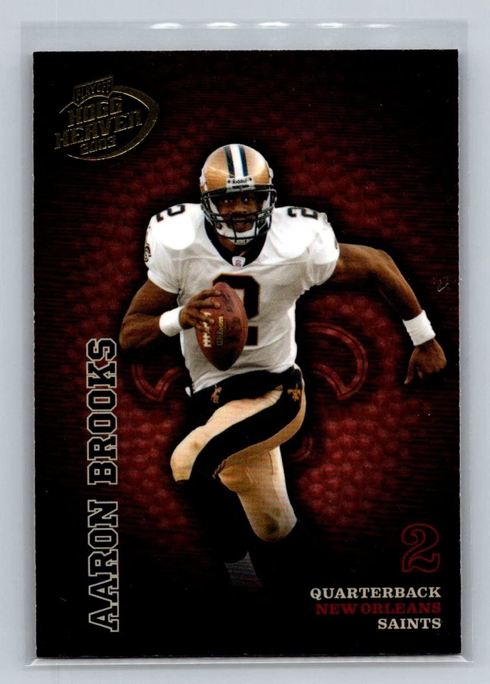 Aaron Brooks 2003 Playoff Hogg Heaven #89 New Orleans Saints - Image 1 of 2